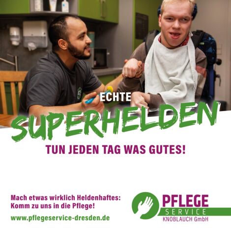 Echte Superhelden beim Pflegeservice Dresden Knoblauch GmbH Echte Superhelden beim Pflegeservice Dresden Knoblauch GmbH