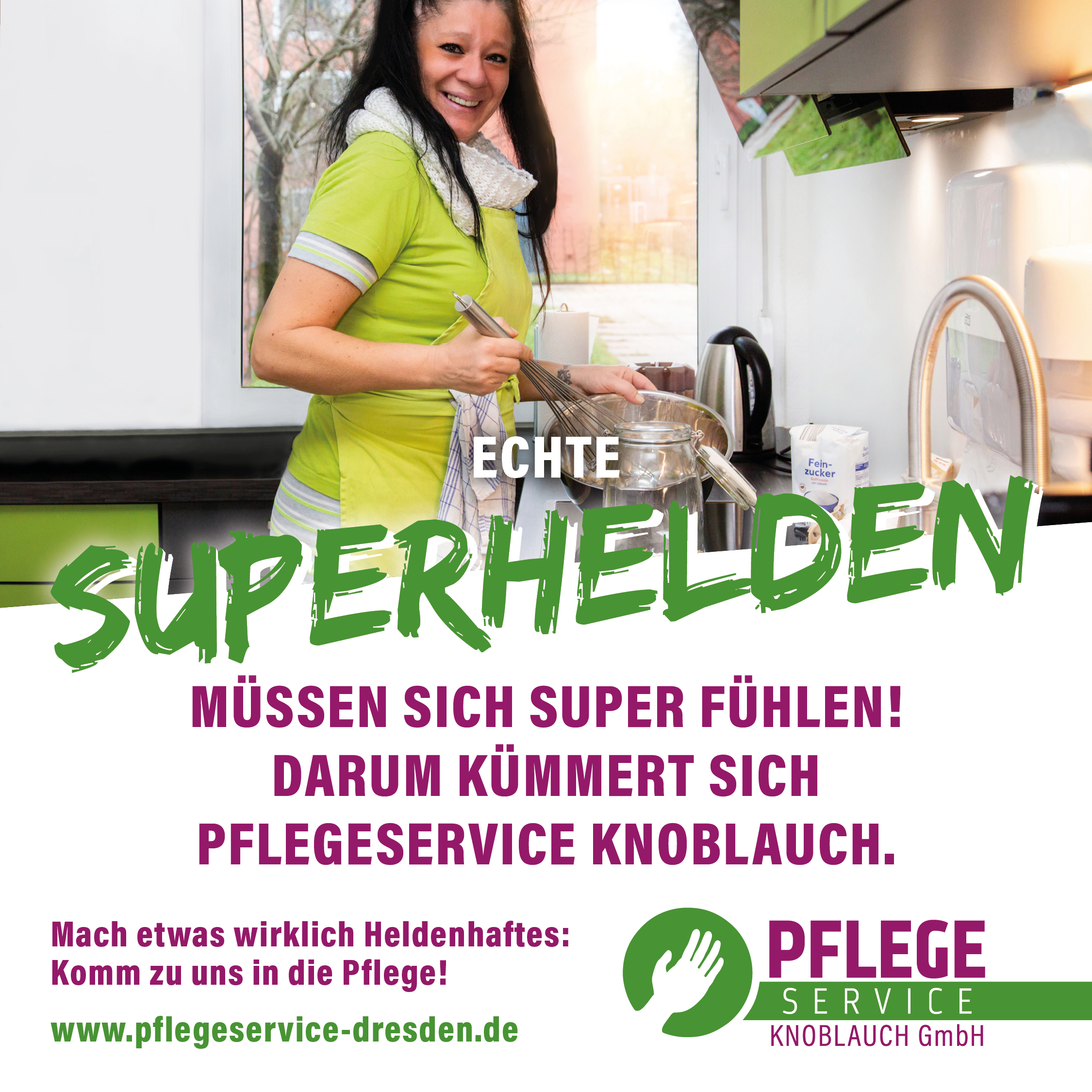 Echte Superhelden beim Pflegeservice Dresden Knoblauch GmbH Echte Superhelden beim Pflegeservice Dresden Knoblauch GmbH